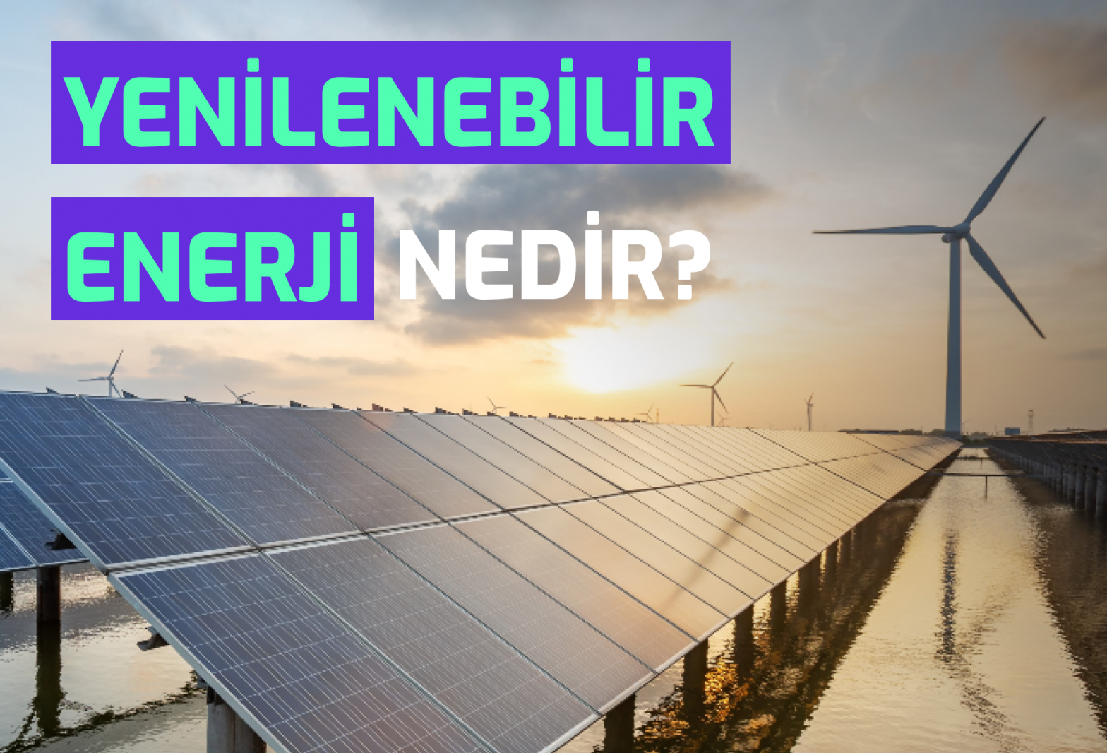 yenilenebilir_enerji_nedir